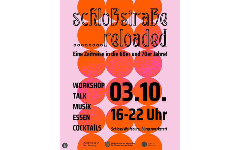 Am 3. Oktober 2025 lädt die Lokale Liaison zur Veranstaltung „Schloßstraße Reloaded“ in die Bürgerwerkstatt Wolfsburg ein.