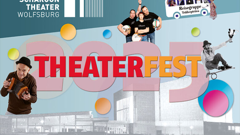 Theaterfest 2025 mit buntem Programm und „Klassik für alle“